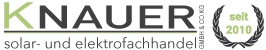 Knauer GmbH & Co. KG - Solar - und Elektrofachhandel